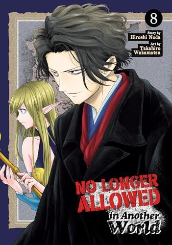 No Longer Allowed In Another World Vol. 10: Noda, Hiroshi